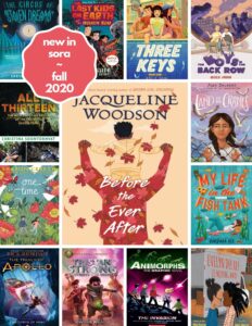 Poster: New in Sora ~ Fall 2020 – Middle Grade Titles (Elementary and Jr. High)
